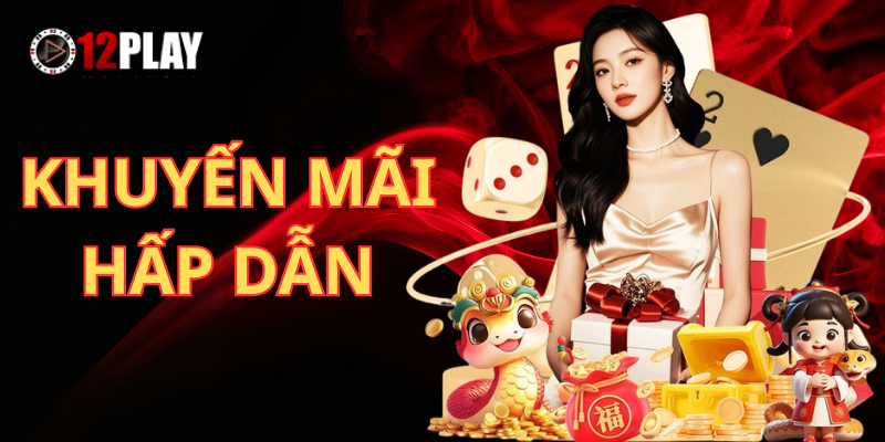 Khuyến mãi tại 12play